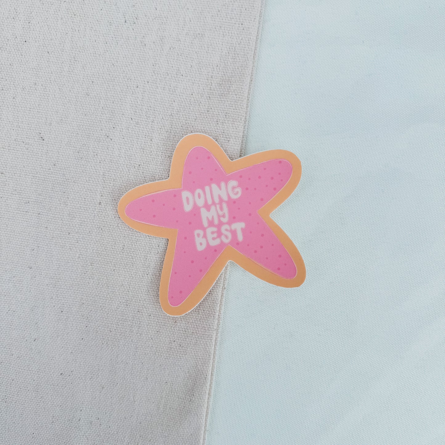 Doing My Best Sticker