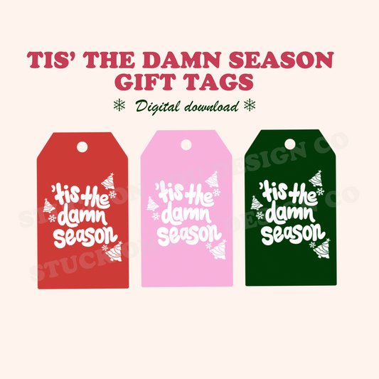 Tis' the Damn Season Gift Tags (Digital Download)