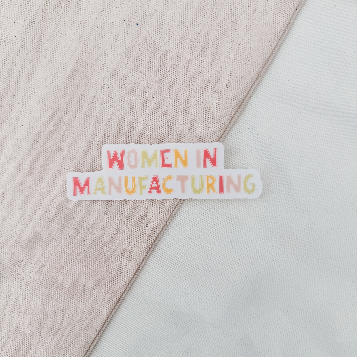 Women in Manufacturing (Clear Sticker)