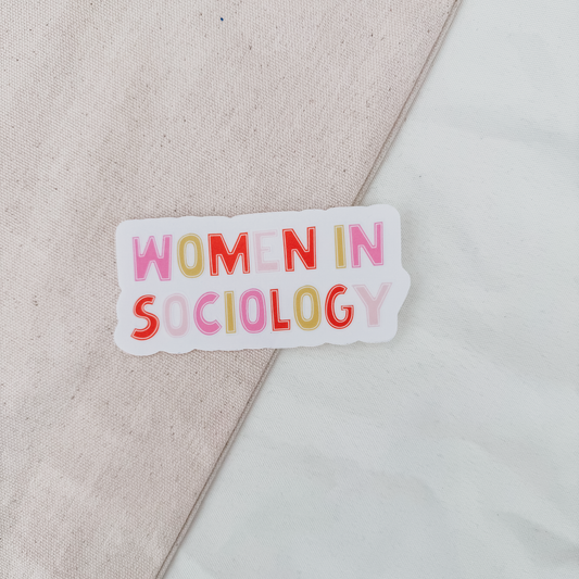 Women in Sociology (Clear Sticker)