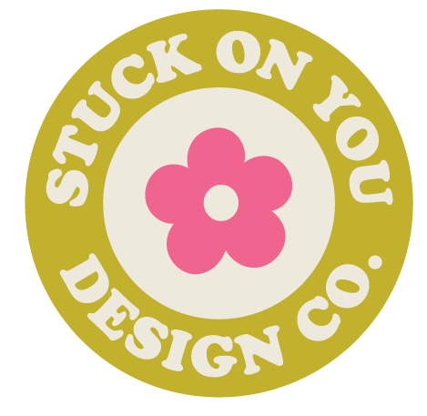 Stuck on You Design Co.
