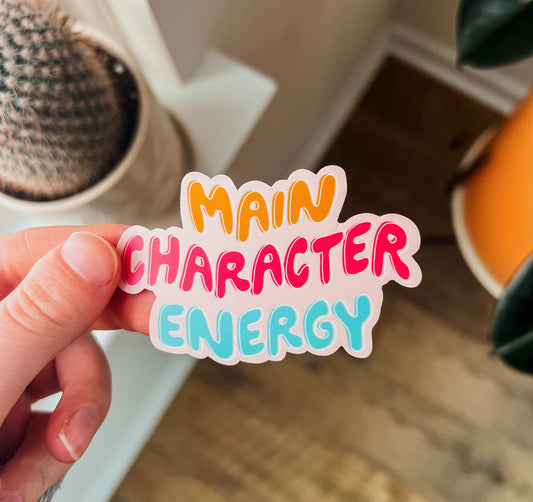 Main Character Energy Sticker